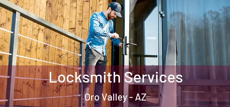 Locksmith Services Oro Valley - AZ