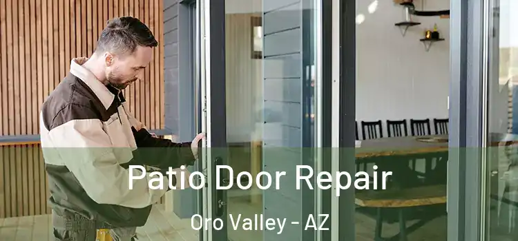 Patio Door Repair Oro Valley - AZ