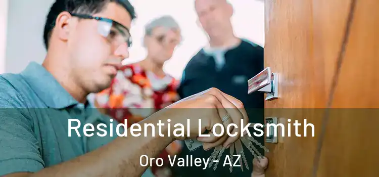  Residential Locksmith Oro Valley - AZ
