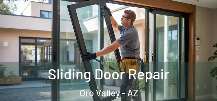 Sliding Door Repair Oro Valley - AZ