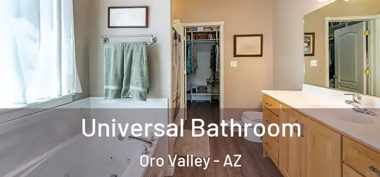 Universal Bathroom Oro Valley - AZ